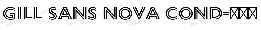 gill sans nova cond字体转换
